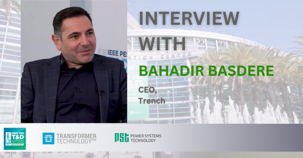 Interview with Bahadir Basdere, CEO, Trench Group