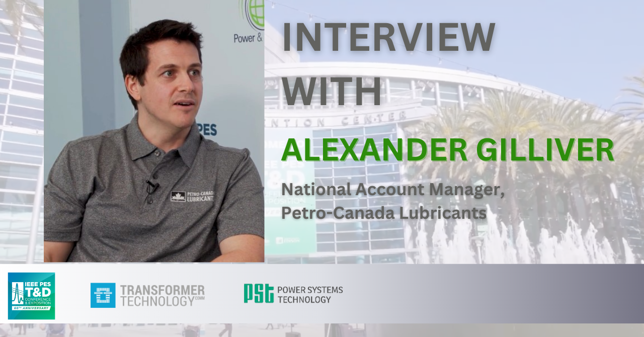 Interview with Alexander Gilliver, National Account Manager, Petro-Canada Lubricants